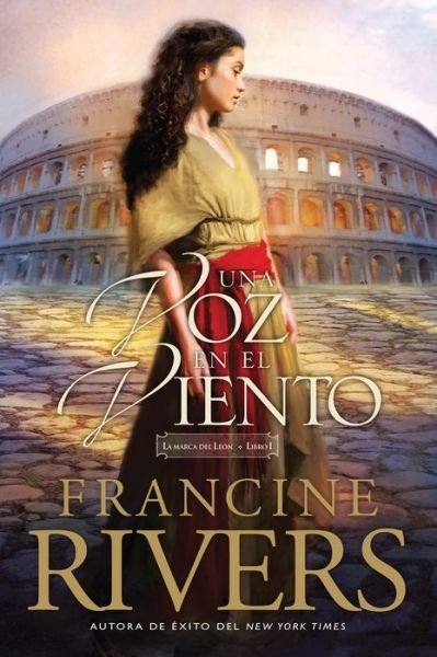 Cover for Francine Rivers · Una Voz En El Viento (Paperback Bog) (2017)