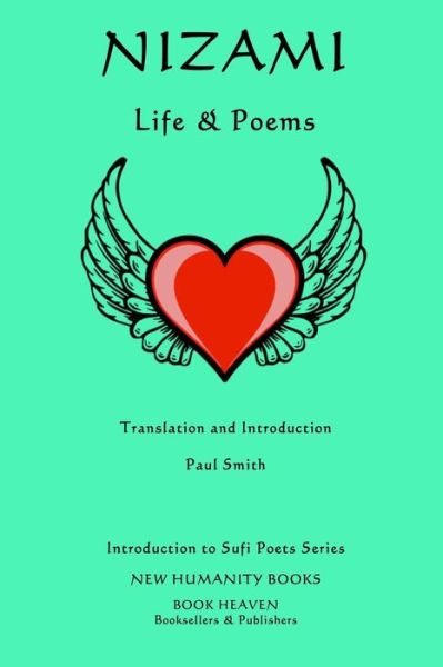 Cover for Paul Smith · Nizami: Life &amp; Poems (Paperback Book) (2014)