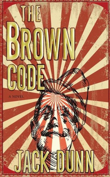 Cover for Jack Dunn · The Brown Code (Paperback Book) (2014)