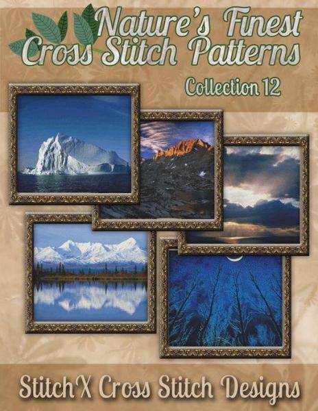 Cover for Tracy Warrington · Nature's Finest Cross Stitch Pattern Collection No. 12 (Paperback Book) (2014)