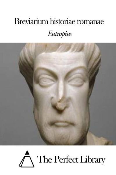 Cover for Eutropius · Breviarium Historiae Romanae (Pocketbok) (2014)
