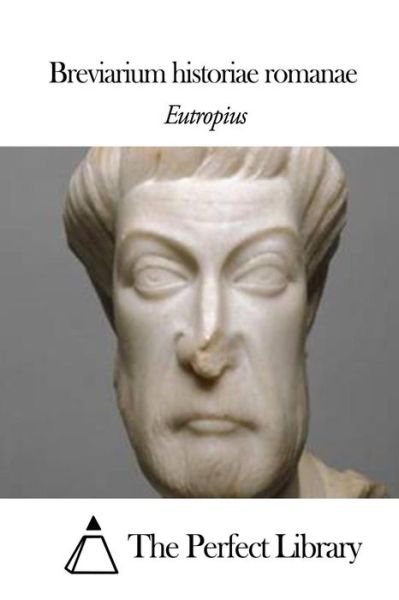 Cover for Eutropius · Breviarium Historiae Romanae (Paperback Book) (2014)