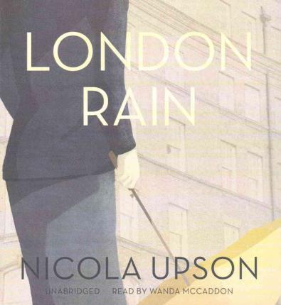 Cover for Nicola Upson · London Rain (CD) (2016)