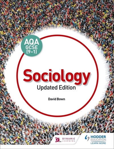 AQA GCSE (9-1) Sociology, Updated Edition - David Bown - Books - Hodder Education - 9781510470286 - August 30, 2019