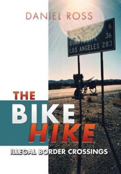 Cover for Daniel Ross · The Bike Hike (Hardcover Book) (2016)