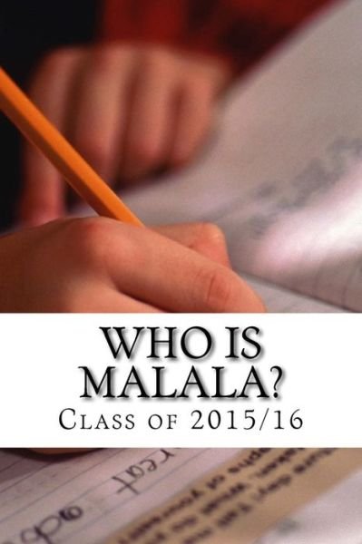 Cover for Class 222 · Who is Malala?: Opinions on Her Actions (Paperback Book) (2015)