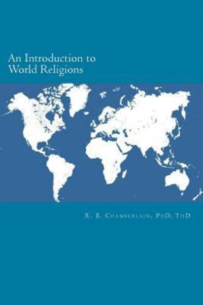 Cover for Robert B Chamberlain · An Introduction to World Religions (Taschenbuch) (2015)