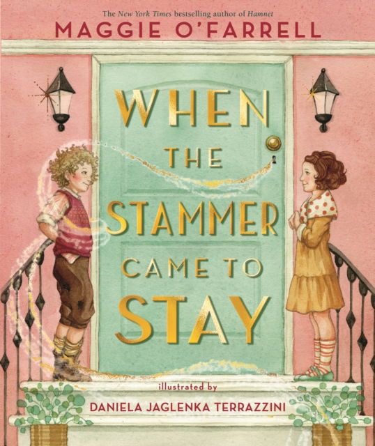 Cover for Maggie O'Farrell · When the Stammer Came to Stay (Hardcover Book) (2024)
