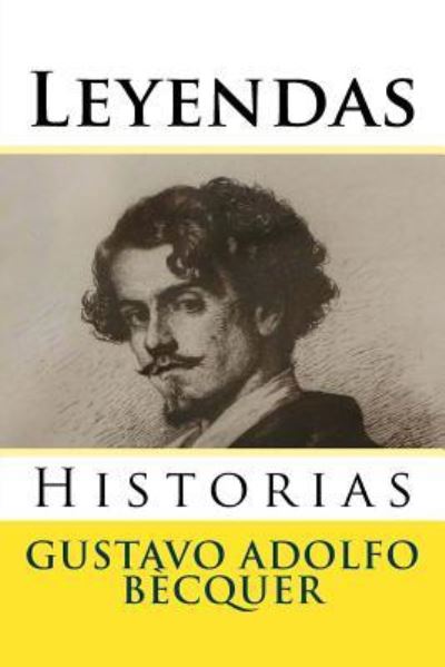 Cover for Gustavo Adolfo Becquer · Leyendas (Taschenbuch) (2016)