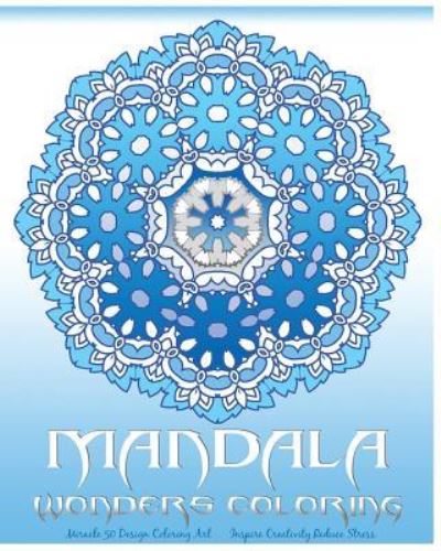 Cover for Peter Raymond · Mandala Wonders Coloring (Paperback Book) (2016)