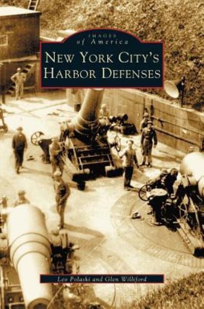 Cover for Leo Polaski · New York City's Harbor Defenses (Hardcover Book) (2003)