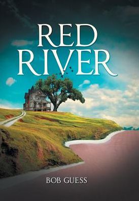 Cover for Bob Guess · Red River (Hardcover Book) (2017)