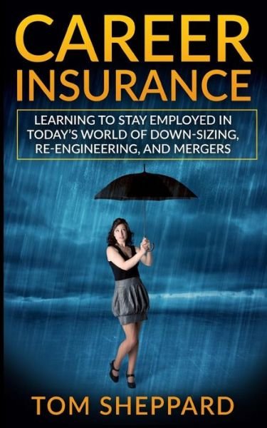 Cover for Tom Sheppard · Career Insurance (Taschenbuch) (2016)