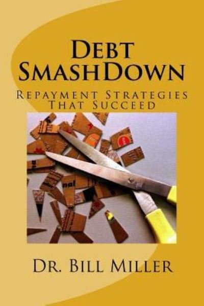 Cover for Bill Miller · Debt Smashdown (Paperback Bog) (2016)