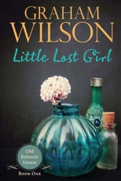 Cover for Dr Graham Wilson · Little Lost Girl (Paperback Book) (2016)