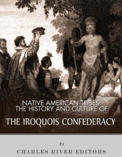 Native American Tribes - Charles River Editors - Bøker - Createspace Independent Publishing Platf - 9781542767286 - 26. januar 2017