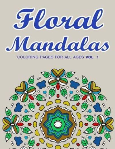 Cover for Adult Coloring Books · Floral Mandalas (Paperback Book) (2017)