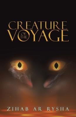 Cover for Zihab Ar Rysha · Creature of the Voyage (Taschenbuch) (2023)