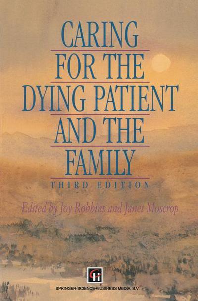 Caring for the Dying Patient and the Family - Janet Moscrop - Books - Singular Publishing Group - 9781565933286 - 1995