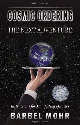 Cover for Barbel Mohr · Cosmic Ordering: the Next Adventure (Paperback Book) (2007)