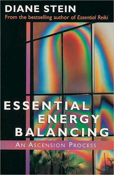 Cover for Diane Stein · Essential Energy Balancing: An Ascension Process (Paperback Book) (2000)