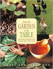 Cover for Monty Don · From the Garden to the Table: Growing, Cooking, and Eating Your Own Foods (Pocketbok) (2003)