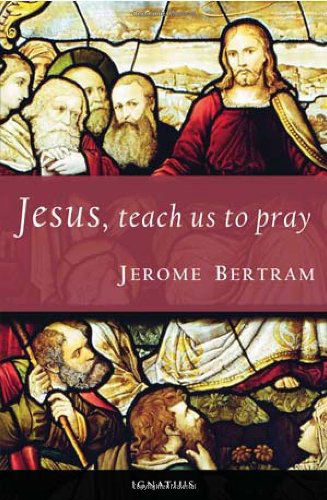 Cover for Jerome Bertram · Jesus, Teach Us to Pray (Paperback Book) (2009)