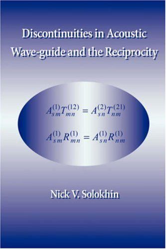 Cover for Nick V. Solokhin · Discontinuities in Acoustic Wave-guide and the Reciprocity (Paperback Book) (2007)
