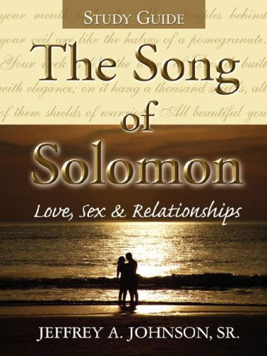 Cover for Sr. Jeffrey A. Johnson · The Song of Solomon Study Guide (Paperback Book) (2007)