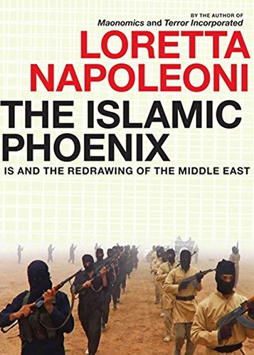 The Islamist Phoenix: IS and the Redrawing of the Middle East - Loretta Napoleoni - Livros - Seven Stories Press,U.S. - 9781609806286 - 2 de dezembro de 2014