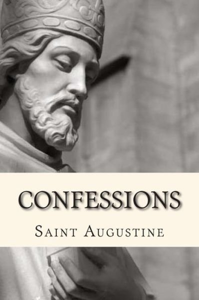 Cover for Saint Augustine · Confessions (Taschenbuch) (2012)