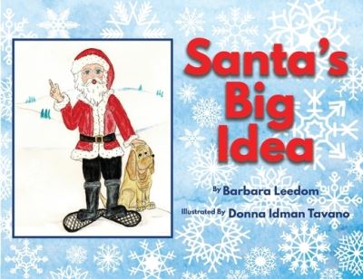 Cover for Barbara Leedom · Santa's Big Idea (Book) (2023)