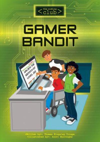 Cover for Thomas Kingsley Troupe · Gamer Bandit (Hardcover Book) (2016)