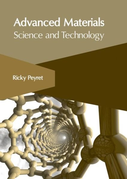 Cover for Ricky Peyret · Advanced Materials: Science and Technology (Hardcover Book) (2017)