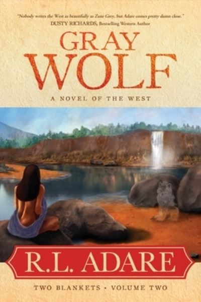 Gray Wolf - R. L. Adare - Other - Oghma Creative Media - 9781633735286 - May 11, 2022