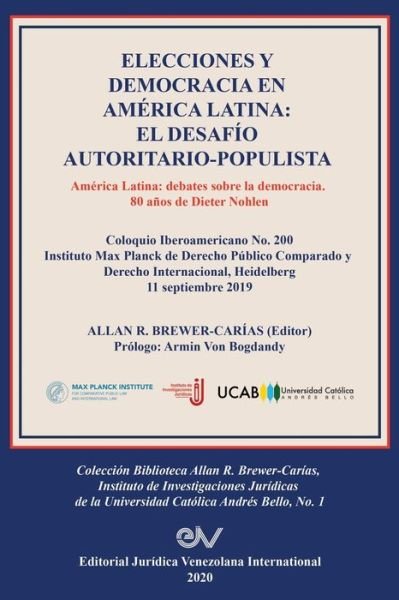 Elecciones Y Democracia En America Latina - Allan R Brewer-Carias - Bücher - Fundacion Editorial Juridica Venezolana - 9781636255286 - 22. November 2020