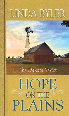 Cover for Linda Byler · Hope on the Plains (Hardcover Book) (2019)