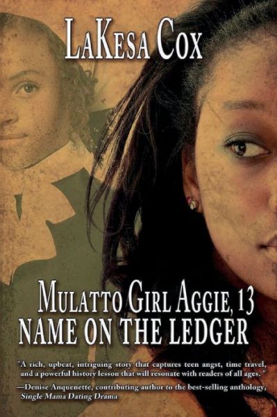 Cover for LaKesa Cox · Mulatto Girl Aggie,13 (Paperback Book) (2019)