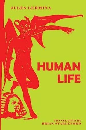 Cover for Jules Lermina · Human Life (Bog) (2023)