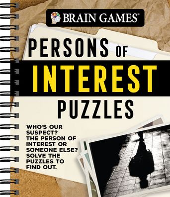 Cover for Publications International Ltd · Brain Games - Persons of Interest Puzzles (Spiral Book) (2021)