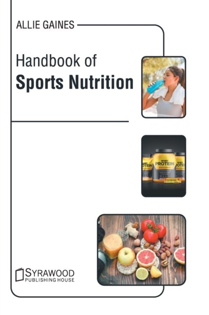 Cover for Allie Gaines · Handbook of Sports Nutrition (Hardcover Book) (2020)