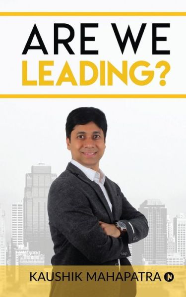 Cover for Kaushik Mahapatra · Are We Leading? (Paperback Book) (2020)