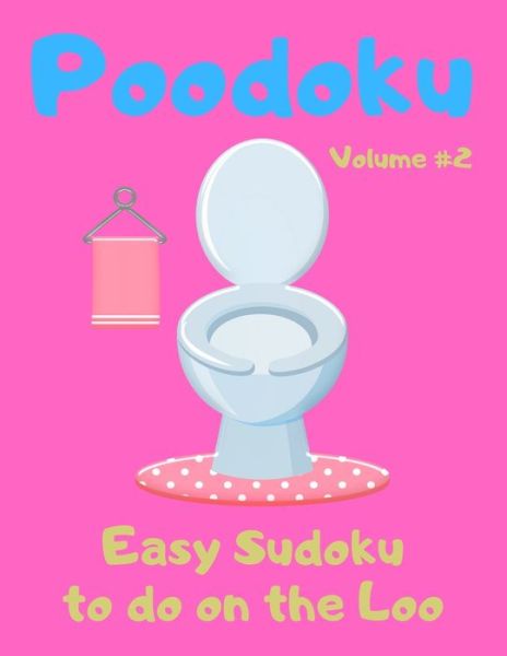 Poodoku - Sudoku Puzzlers - Books - Independently Published - 9781658329286 - January 10, 2020