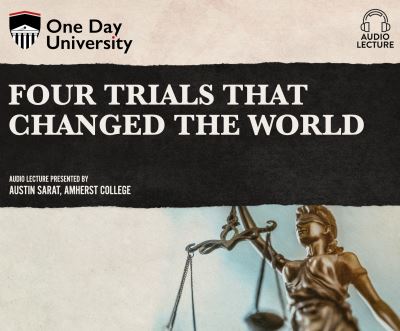 Cover for Austin Sarat · Four Trials That Changed the World (CD) (2021)