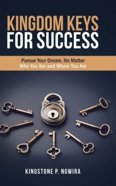 Cover for Kingstone P Ngwira · Kingdom Keys for Success (Hardcover Book) (2021)