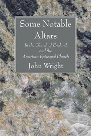 Cover for John Wright · Some Notable Altars (Bok) (2022)