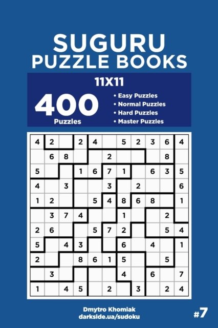 Cover for Dart Veider · Suguru Puzzle Books - 400 Easy to Master Puzzles 11x11 (Volume 7) (Taschenbuch) (2019)