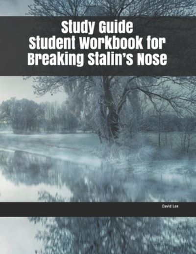 Cover for David Lee · Study Guide Student Workbook for Breaking Stalin's Nose (Paperback Book) (2019)