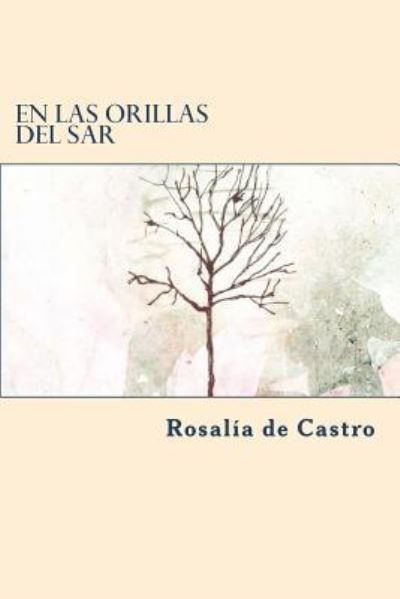 Cover for Rosalia de Castro · En Las Orillas del Sar (Taschenbuch) (2018)