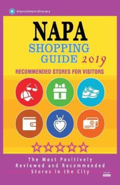 Cover for Anais K Welty · Napa Shopping Guide 2019 (Paperback Book) (2018)